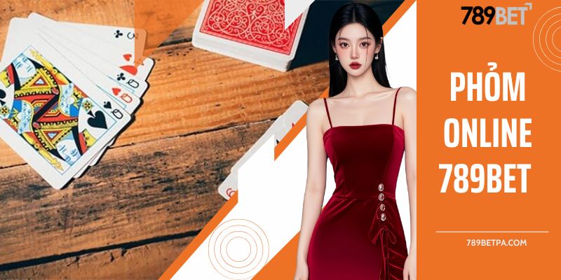 Phỏm online 789BET
